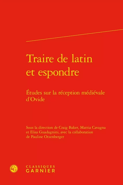 Traire de latin et espondre -  Collectif - CLASSIQ GARNIER