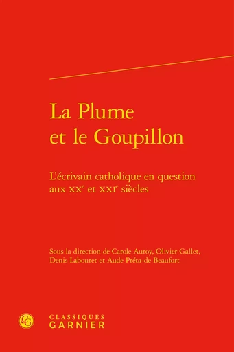 La Plume et le Goupillon -  Collectif - CLASSIQ GARNIER