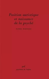 Position autistique et naissance de la psyché