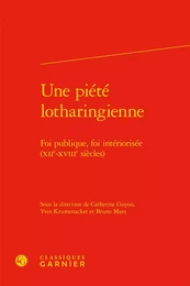 Une piété lotharingienne