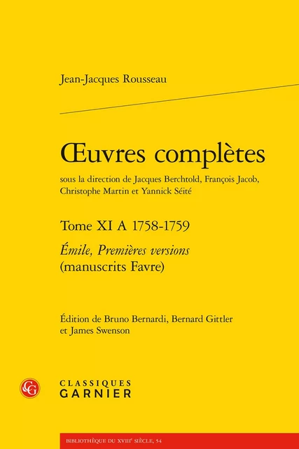 oeuvres complètes - Jean-Jacques Rousseau - CLASSIQ GARNIER