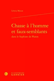 Chasse à l'homme et faux-semblants