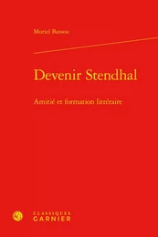 Devenir Stendhal