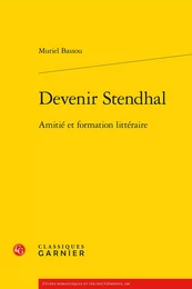 Devenir Stendhal