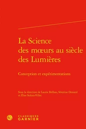 La Science des moeurs au siècle des Lumières