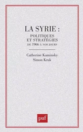 La Syrie : politiques et stratégies