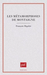 Les métamorphoses de Montaigne