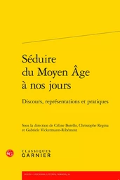 Séduire du Moyen Âge à nos jours