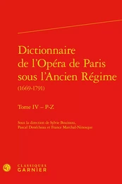 Dictionnaire de l'Opéra de Paris sous l'Ancien Régime