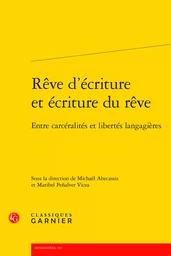 Rêve d'écriture et écriture du rêve