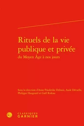 Rituels de la vie publique et privée