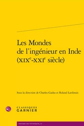 Les Mondes de l'ingénieur en Inde (XIXe-XXIe siècle)