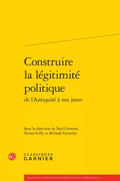 Construire la légitimité politique