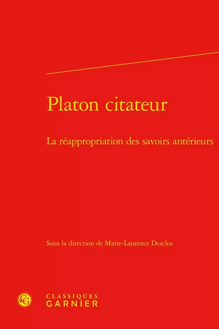 Platon citateur -  Collectif - CLASSIQ GARNIER