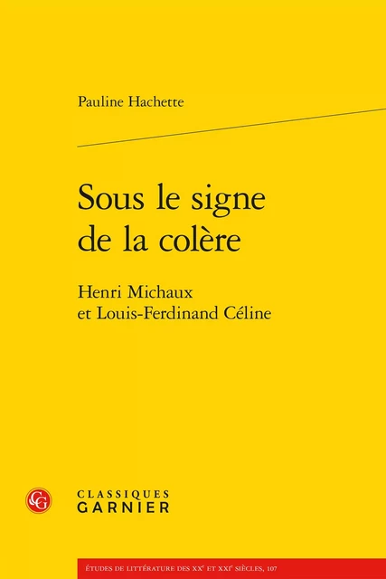 Sous le signe de la colère - Pauline Hachette - CLASSIQ GARNIER