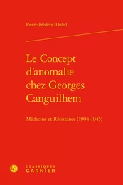 Le Concept d'anomalie chez Georges Canguilhem