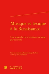 Musique et lexique à la Renaissance