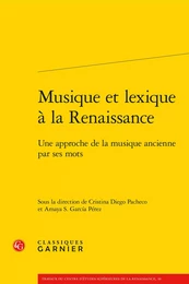 Musique et lexique à la Renaissance