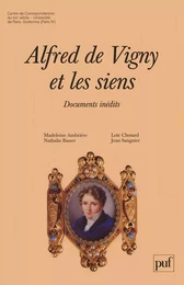 Alfred de Vigny et les siens