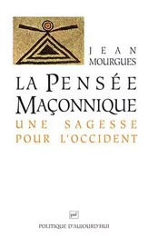 La pensée maçonnique