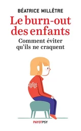 Le Burn-Out des enfants