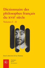 Dictionnaire des philosophes français du XVIIe siècle