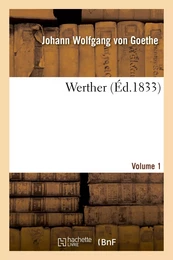 Werther. Volume 1 (éd 1833)