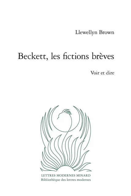 Beckett, les fictions brèves - Llewellyn Brown - CLASSIQ GARNIER