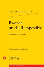 Rwanda, un deuil impossible