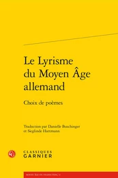 Le Lyrisme du Moyen Âge allemand