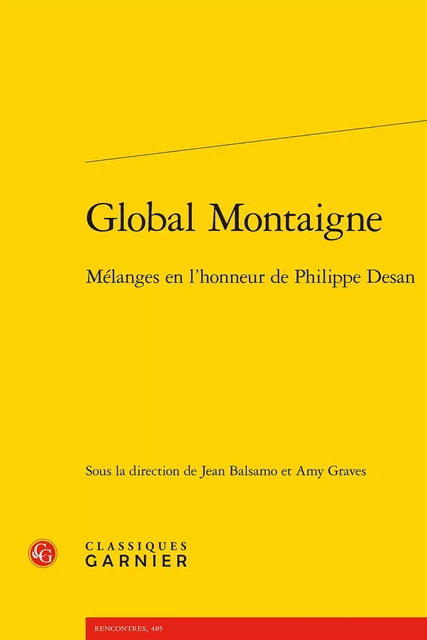 Global Montaigne -  Collectif - CLASSIQ GARNIER