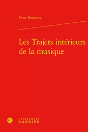 Les Trajets intérieurs de la musique