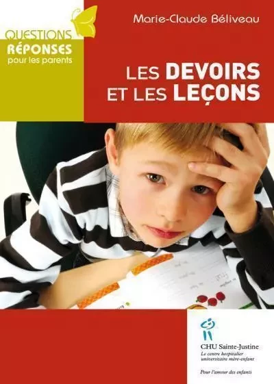 LES DEVOIRS ET LES LECONS -  - STE JUSTINE