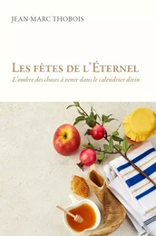 Les fêtes de l'Éternel