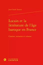 Lucain et la littérature de l'âge baroque en France