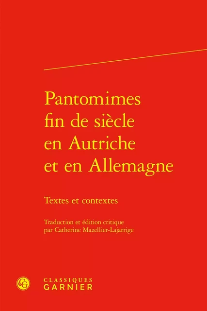 Pantomimes fin de siècle en Autriche et en Allemagne -  ANONYME - CLASSIQ GARNIER