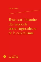 Essai sur l'histoire des rapports entre l'agriculture et le capitalisme