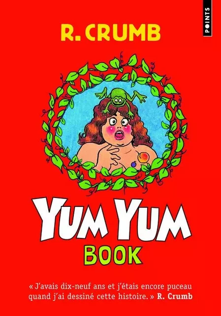 Yum Yum Book - Robert Crumb - POINTS EDITIONS