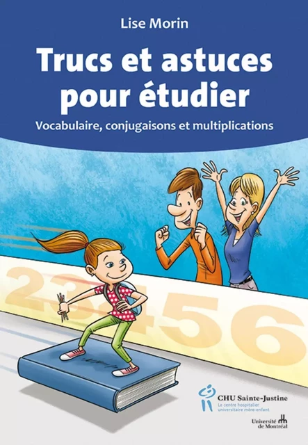 TRUCS ET ASTUCES POUR ETUDIER -  LISE MORIN - STE JUSTINE