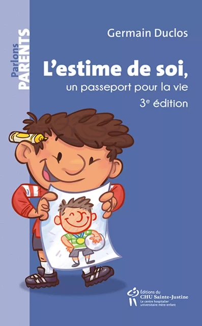 L'ESTIME DE SOI, UN PASSEPORT POUR LA VIE -  DUCLOS Germain - STE JUSTINE