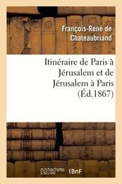 Itinéraire de Paris à Jérusalem et de Jérusalem à Paris