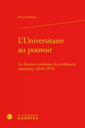 L'Universitaire au pouvoir