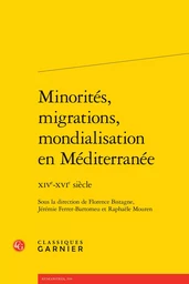 Minorités, migrations, mondialisation en Méditerranée