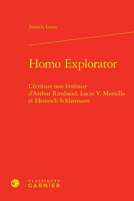 Homo Explorator - Annick Louis - CLASSIQ GARNIER