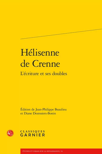 Hélisenne de Crenne -  ANONYME - CLASSIQ GARNIER