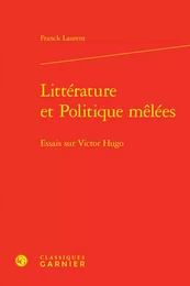 Littérature et Politique mêlées