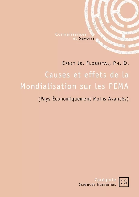 Causes et effets de la Mondialisation sur les PÉMA - Ernst Jr. Florestal , Ph. D. - CONNAISSANCES