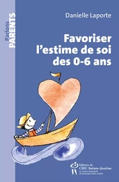 FAVORISER L'ESTIME DE SOI DES 0-6 ANS