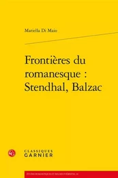 Frontières du romanesque : Stendhal, Balzac