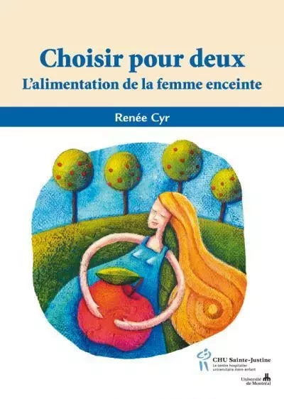 CHOISIR POUR DEUX -  RENEE CYR - STE JUSTINE